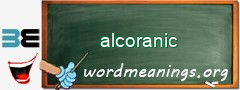 WordMeaning blackboard for alcoranic